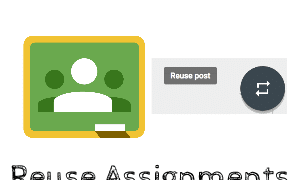 Google Classroom Reuse Post