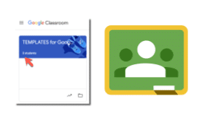Templates in Google Classroom