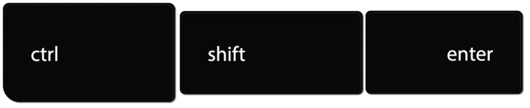 Control Shift Enter