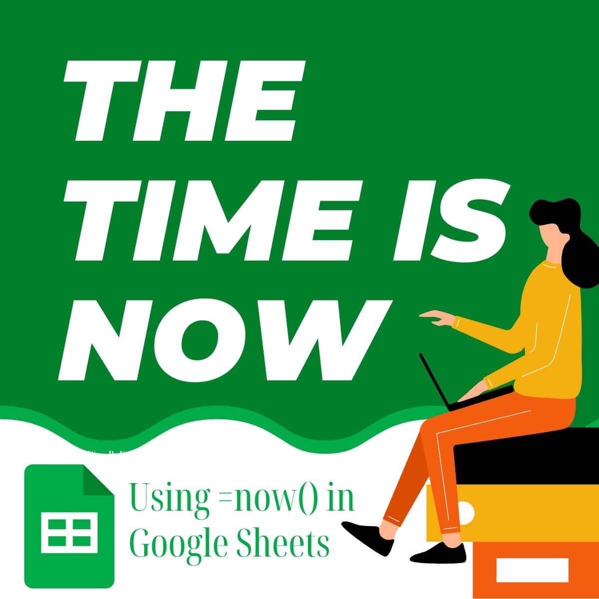 Now Dates In Google Sheets Teacher Tech With Alice Keeler