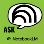 Ask NotebookLM